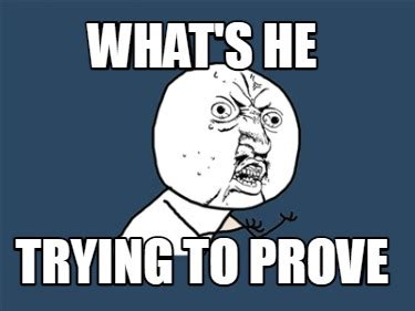 prove meme|More.